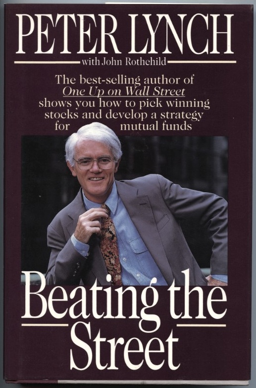 Beating The Street by Peter Lynch Published 1993