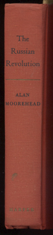 The Russian Revolution by Alan Moorehead Published 1958