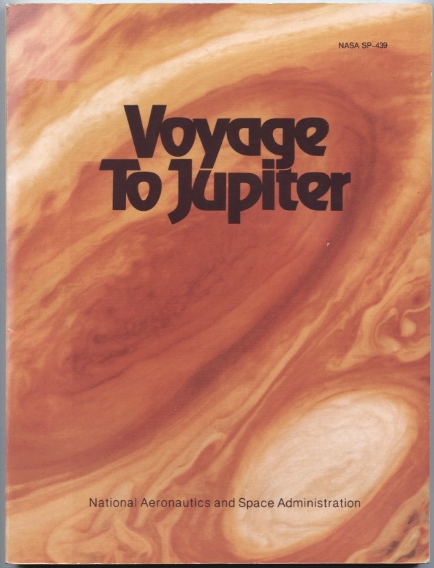 Voyage to Jupiter by David Morrison and Jane Samz Published 1980
