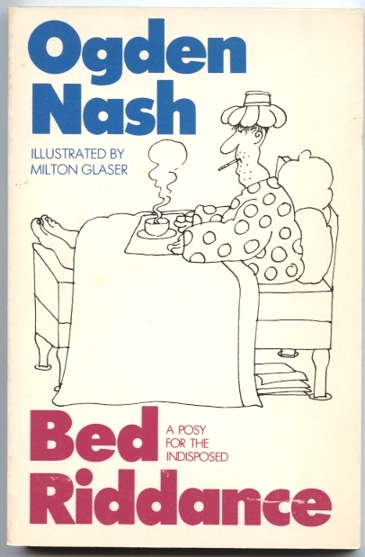 Bed Riddance by Ogden Nash Published 1969
