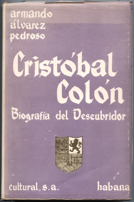 Cristobal Colon by Armando Alvarez Pedroso Published 1944 cover