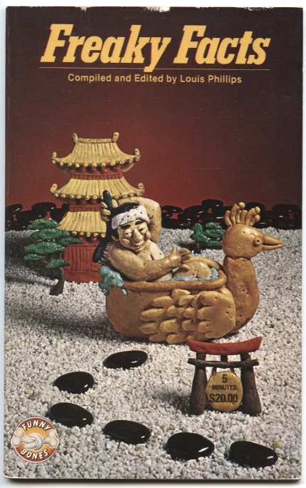 Freaky Facts by Louis Phillips Published 1981