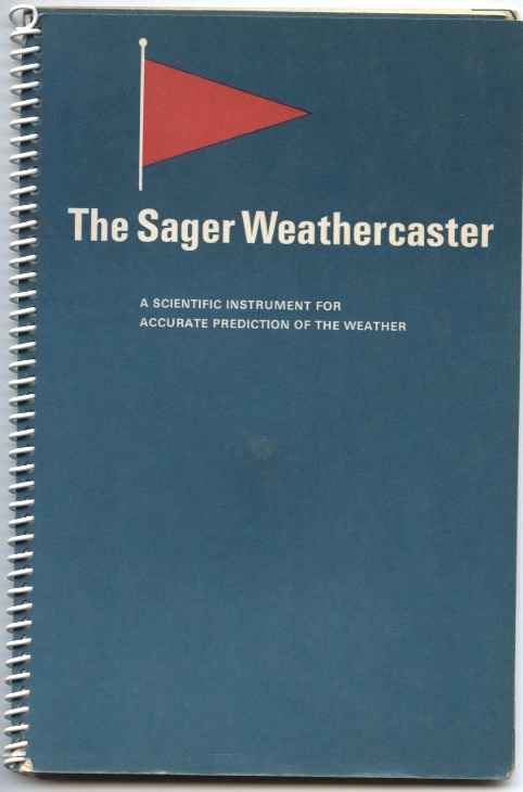 The Sager Weathercaster by Raymond Sager Published 1969