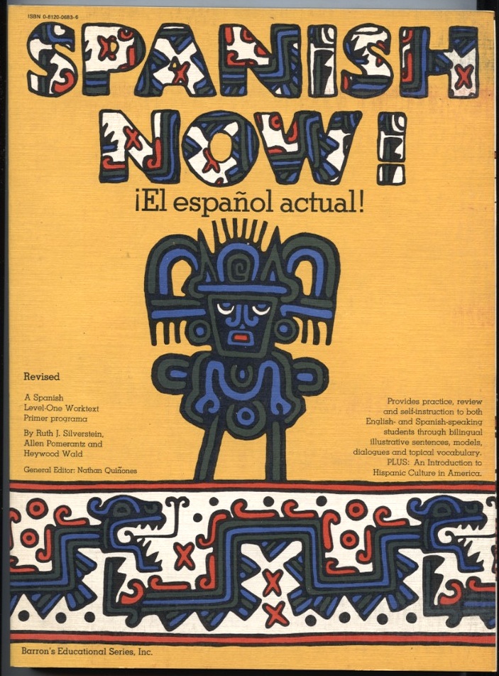 Spanish Now by Ruth Silverstein Published 1976