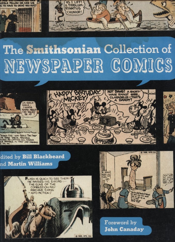 The Smithsonian Collection of Newspaper Comics by Bill Blackbeard and Martin Williams Published 1977