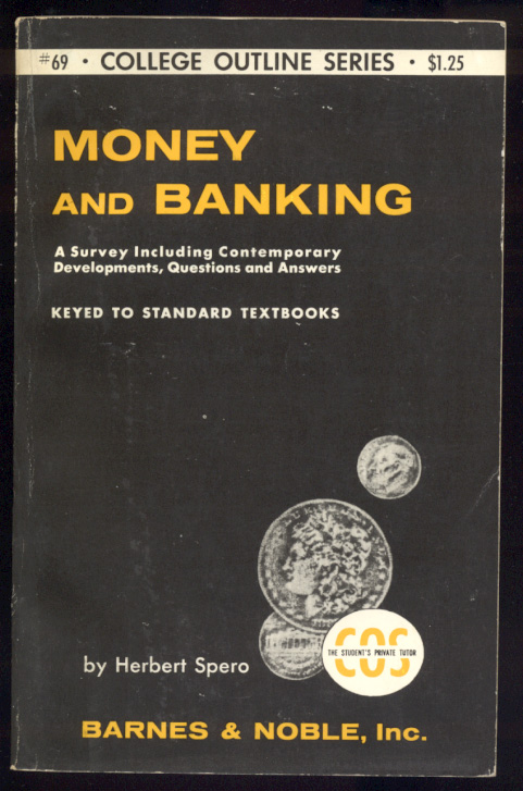 Money and Banking by Herbert Spero Published 1955