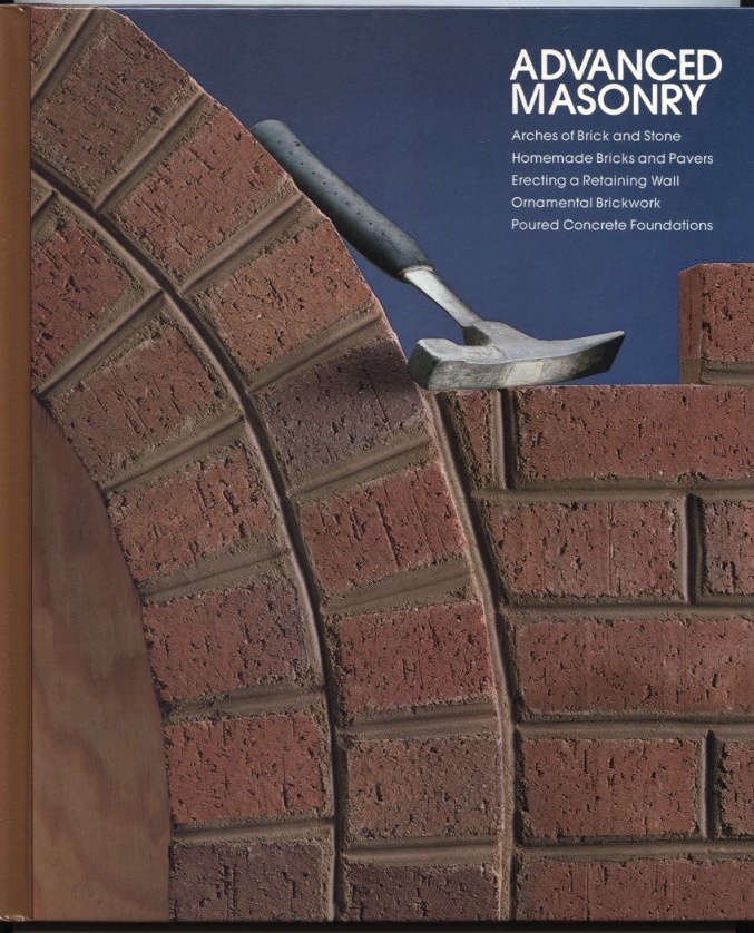 Advanced Masonry by Time Life Published 1982