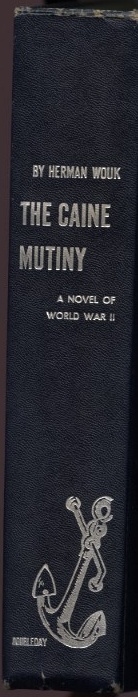 The Caine Mutiny by Herman Wouk Published 1951