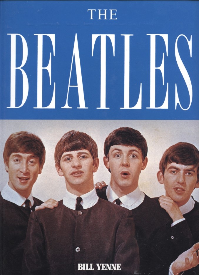 The Beatles by Bill Yenne Published 1989