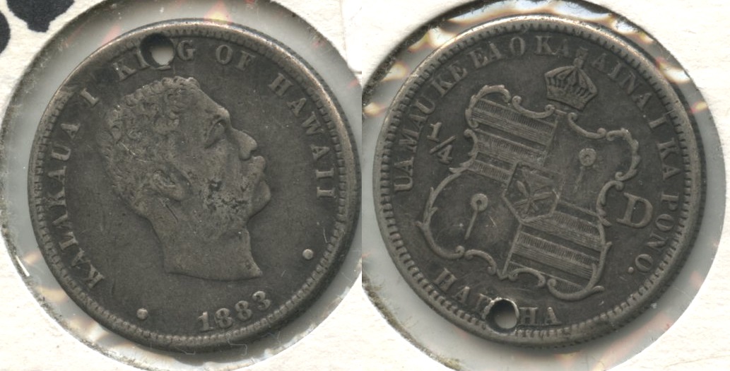 1883 Hawaiian Quarter VF-20 Holed