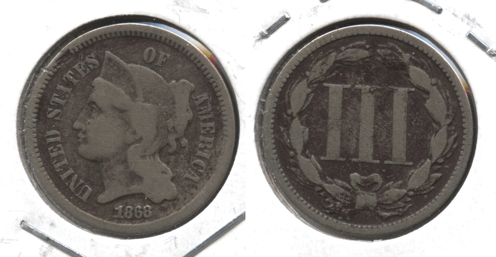 1868 Three Cent Nickel VG-8 #h Bit Dark