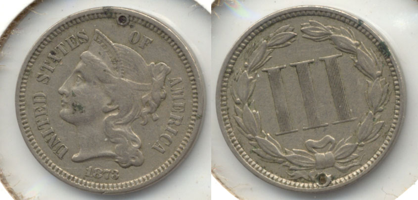 1873 Three Cent Nickel VF-20 Small Hole